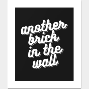 Another Brick in the Wall - Pink Floyd Posters and Art